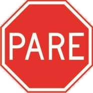 Placa R-1: octógono vermelho com a palavra PARE